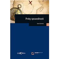Prvky spravedlnosti - David Schmidtz