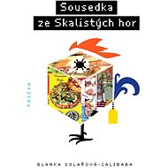 Sousedka ze Skalistých hor - Blanka Solařová-Calibaba