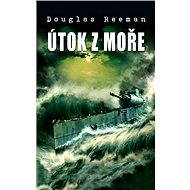 Útok z moře - Douglas Reeman