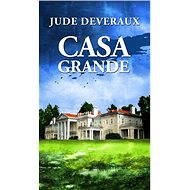 Casa Grande - Jude Deveraux