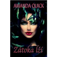 Zátoka lží - Amanda Quick