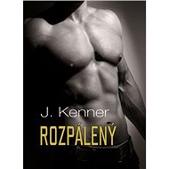 Rozpálený - J. Kenner