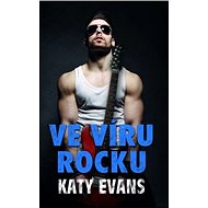 Ve víru rocku - Katy Evans