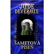 Sametová píseň - Jude Deveraux