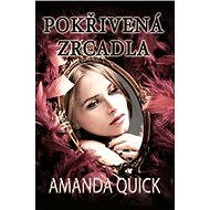 Pokřivená zrcadla - Amanda Quick