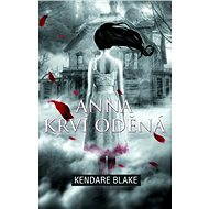 Anna krví oděná - Kendare Blake