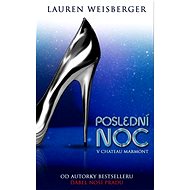 Poslední noc v Chateau Marmont - Lauren Weisberger
