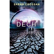 Dech - Sarah Crossan