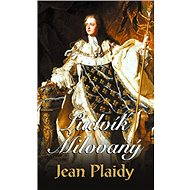 Ludvík Milovaný - Jean Plaidy