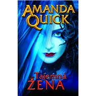 Tajemná žena - Amanda Quick