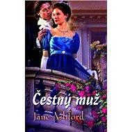 Čestný muž - Jane Ashford