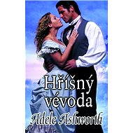 Hříšný vévoda - Adele Ashworth