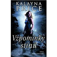 Vzpomínky stínů - Kalayna Price