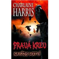 Pravá krev - Navždy mrtví - Charlaine Harris