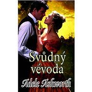 Svůdný vévoda - Adele Ashworth