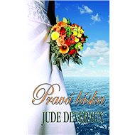 Pravá láska - Jude Deveraux