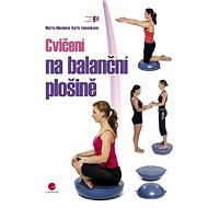 Exercise on the balance platform - Marta Muchová