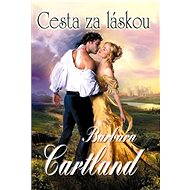 Cesta za láskou - Barbara Cartland