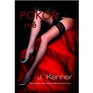 Pokoř mě - J. Kenner