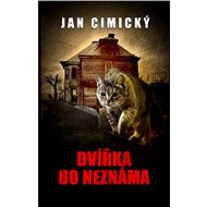 Dvířka do neznáma - Jan Cimický