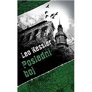 Poslední boj - Leo Kessler