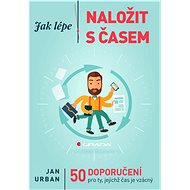 How to better manage your time - Jan Urban