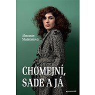 Chomejní, Sade a já - Abnousse Shalmani