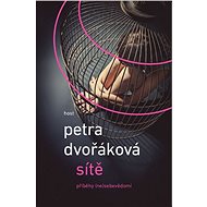Sítě - Petra Dvořáková