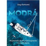 Modrá - Lucy Clarkeová