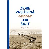 Země zaslíbená - Ari Šavit
