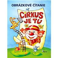 Cirkus je tu! Obrázkové čítanie - ing. Petr Šulc Ph.D.