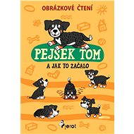 Pejsek Tom a jak to začalo - ing. Petr Šulc Ph.D.