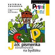 Jak písmenka stromovala na bydláku - Jiří Votruba