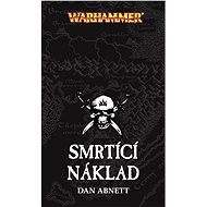 Smrtící náklad - Dan Abnett