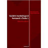 Sociální marketingové kampaně v Česku I.  - Radim Bačuvčík