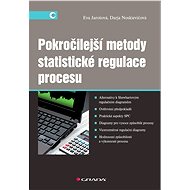 More advanced methods of statistical process control - Eva Jarošová