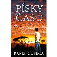 Písky času - Karel Cubeca