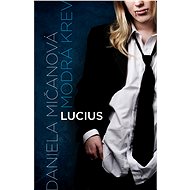 Lucius - Daniela Mičanová