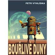 Bouřlivé duny - Petr Vyhlídka