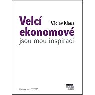 Velcí ekonomové jsou mou inspirací - Prof. Ing. Václav Klaus CSc.