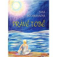 Právě tobě - Jana Hochmannová