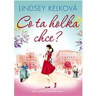Co ta holka chce - Lindsey Kelková