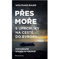 Přes moře - Wolfgang Bauer