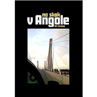 Na skok v Angole - Jiří Chromý