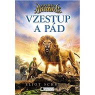Spirit Animals – Vzestup a pád - Eliot Schrefer