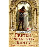 Princess Judith's Ring - Hana Whitton