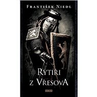 Rytíři z Vřesova - František Niedl