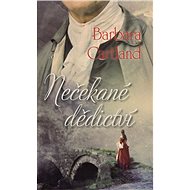 Nečekané dědictví - Barbara Cartland