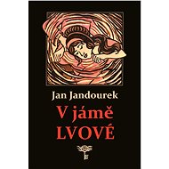 V jámě lvové - Jan Jandourek