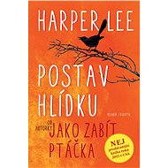 Postav hlídku - Harper Lee